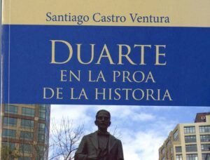 Circula la segunda edición del libro Duarte en la proa de la historia
