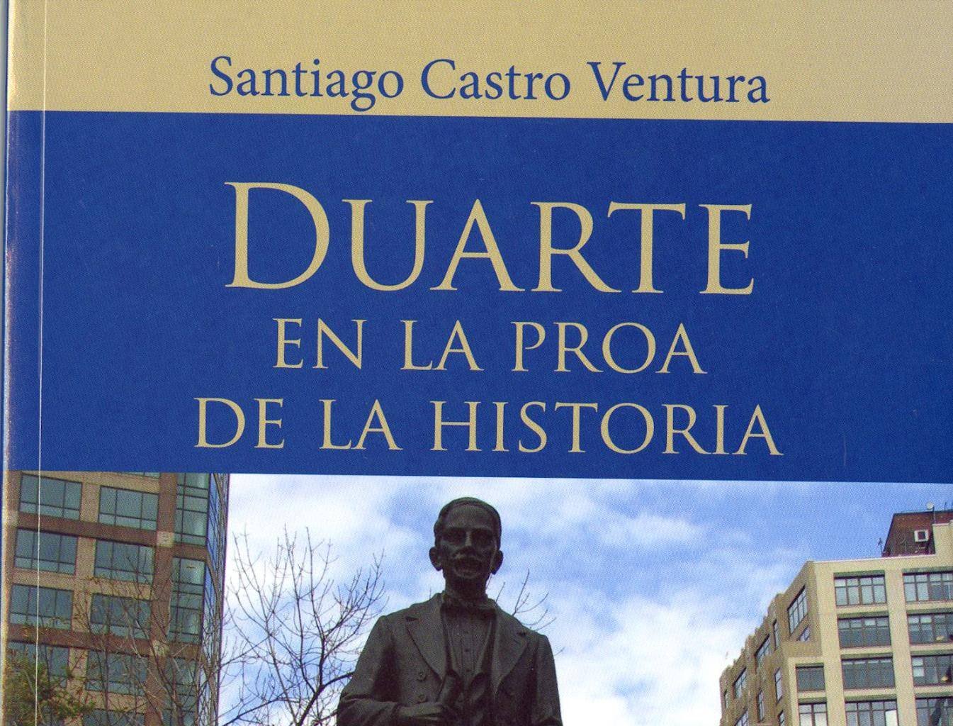 Circula la segunda edición del libro Duarte en la proa de la historia