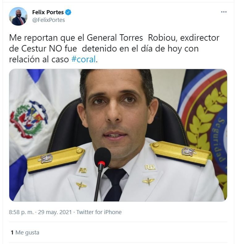 Twitt Felix Portes 01 Félix Portes: Arrestan al general Torres Robiou por supuesta implicación en caso Coral