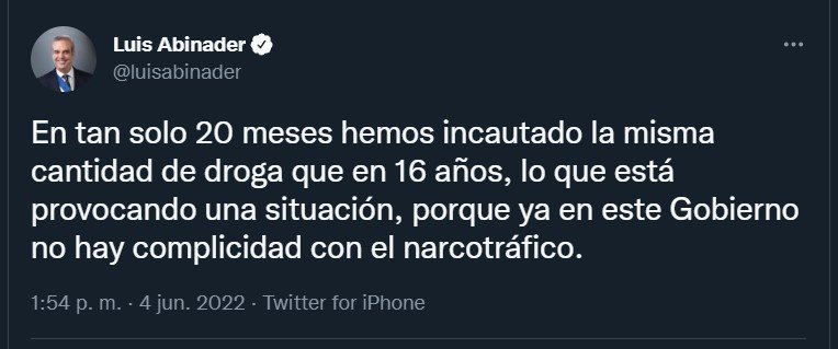Tweet Abinader droga.png Presidente Abinader afirma en sólo 20 meses ha incautado igual droga que el PLD en 16 años