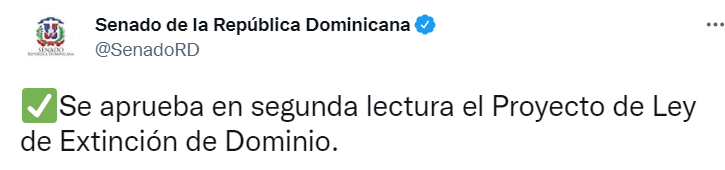 TWITTER SENADO El Senado aprueba en segunda lectura proyecto de Ley de Extinción de Dominio