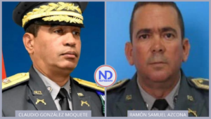 Destituyen director Cibao Central PN; Ramón Samuel Azcona es designado nuevo titular