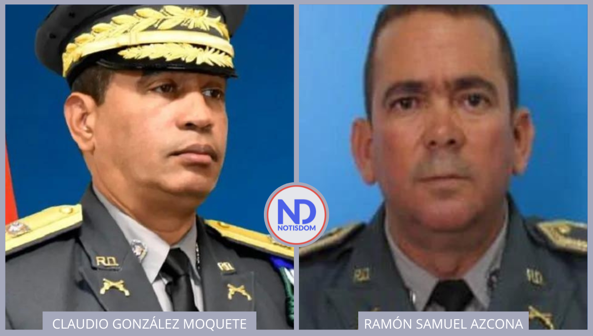 Destituyen director Cibao Central PN; Ramón Samuel Azcona es designado nuevo titular