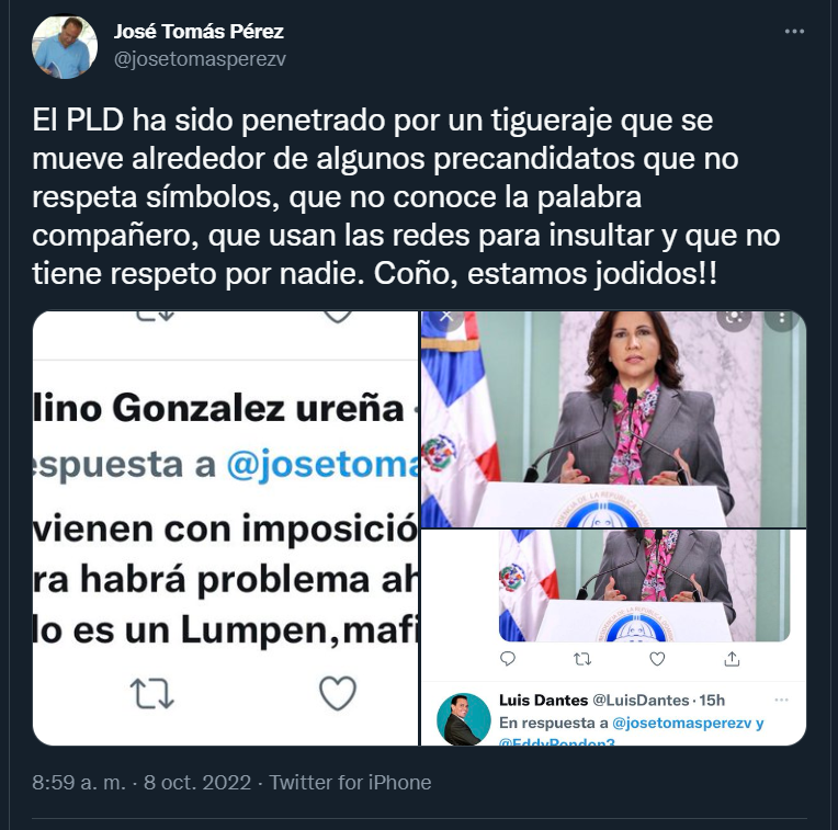 Tuit Jose tomas perez José Tomás Pérez: "Coño, estamos jodidos, el PLD ha sido penetrado por un tigueraje"