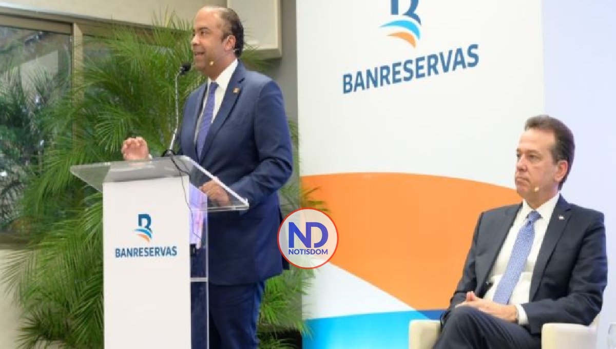 Créditos de Banreservas a zonas francas superan los RD$7,185 MM