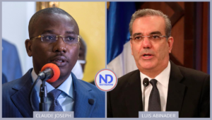 Claude Joseph considera Abinader es «racista» y «xenófobo» y lo compara con Trujillo