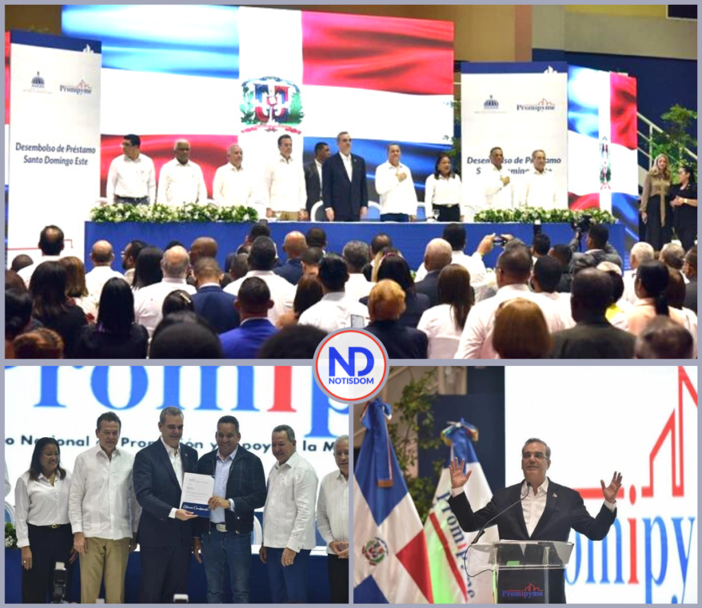 3 FOTOS D NOTISDOM 1040 4 Abinader: «Este es el Gobierno de las Mipymes»; ha prestado más de RD$16 mil millones