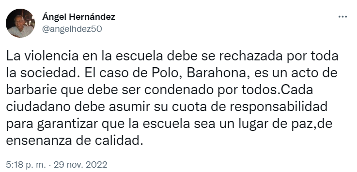 TWITTER ANGEL HERNANDEZ Ministro de Educación: "El caso de Polo, Barahona es un acto de barbarie que debe ser condenado por todos"