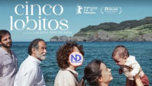 “Cinco lobitos”, de española Alauda Ruiz, gana Festival Cine Global