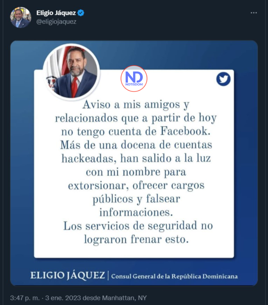 Screenshot 2023 01 04 100841 Eligio Jáquez, cónsul en NY, cierra su cuenta de Facebook por "docenas" de perfiles falsos