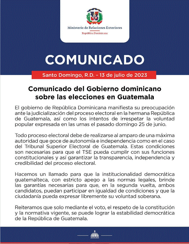 COMUNICADO DE ABINADER Gobierno expresa su preocupación ante la judicialización del proceso electoral de Guatemala