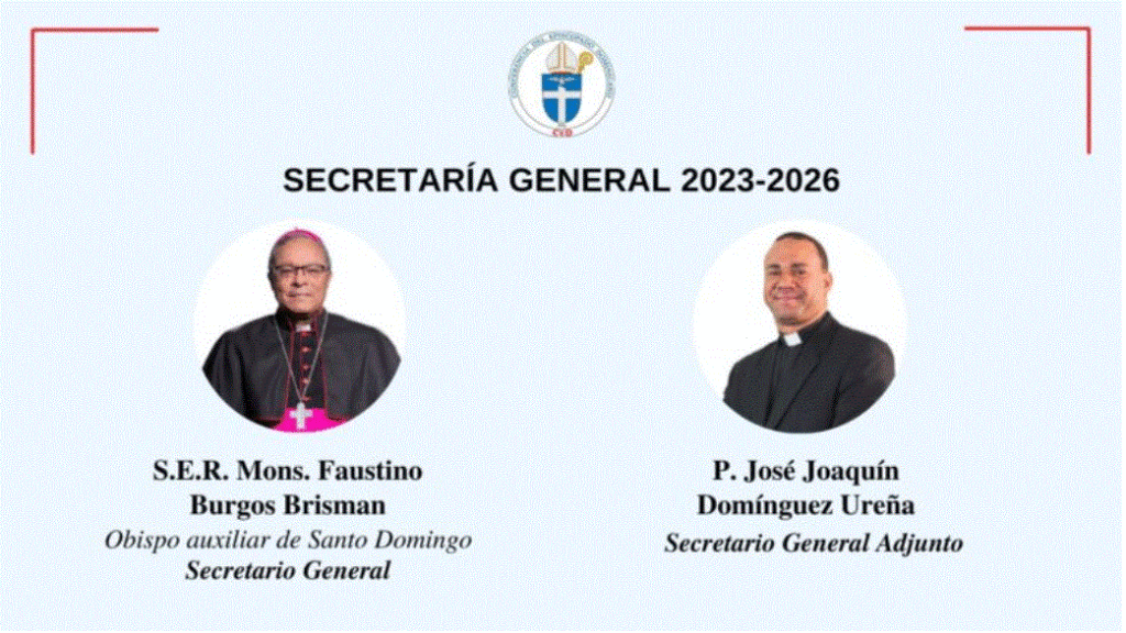 SECRETARIA GENERAL Monseñor Castro Marte es elegido vicepresidente del Episcopado Dominicano