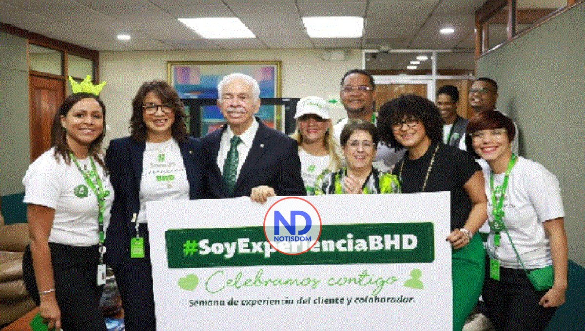 Banco BHD celebra con ofertas semana experiencia del cliente