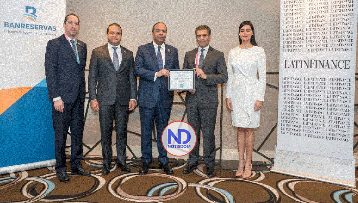LatinFinance premia Banreservas como Banco del Año de RD y del Caribe