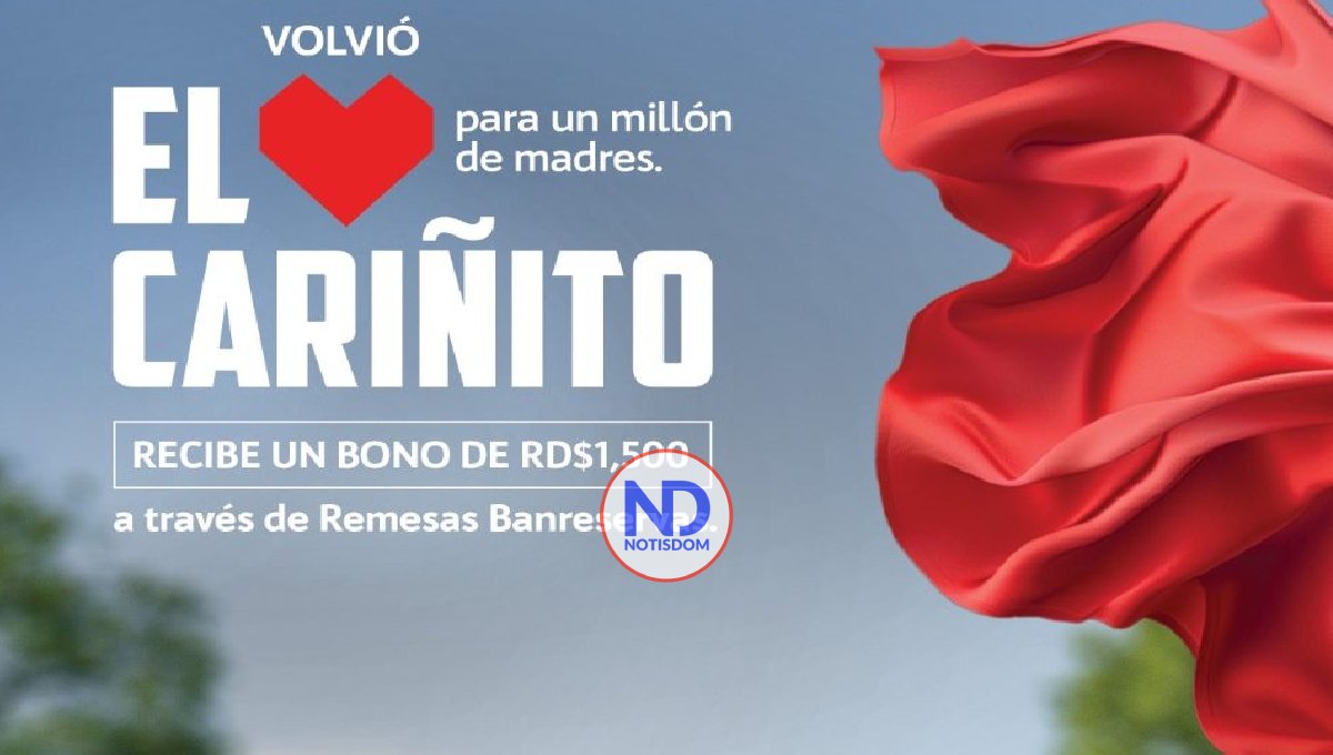 Gobierno RD anuncia el “Cariñito 2024” para un millón de madres