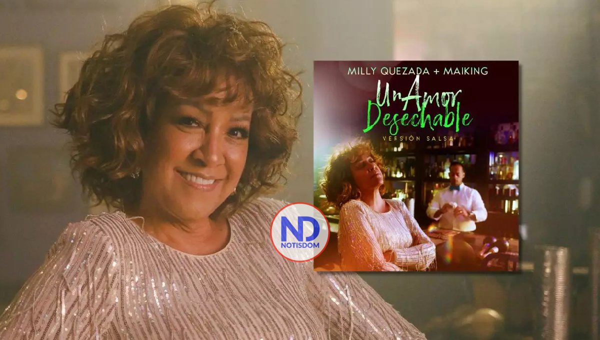 «Un amor desechable», así se llama la nueva salsa de Milly Quezada