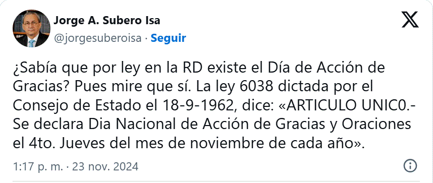 ¿Sabías que existe por ley el Día de Acción de Gracias en RD? 3 INSTAGRAM JORGE SUBERO ISA ¿Sabías que existe por ley el Día de Acción de Gracias en RD?