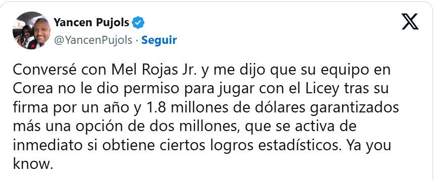 Yancen Pujols Mel Rojas Jr. no ha recibido el permiso para jugar con los Tigres del Licey