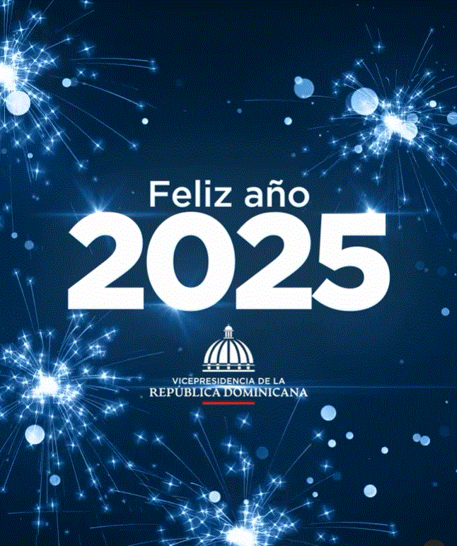 FELIZ AN0 2025 La Vicepresidencia llama a "trabajar por un mejor país" en este 2025