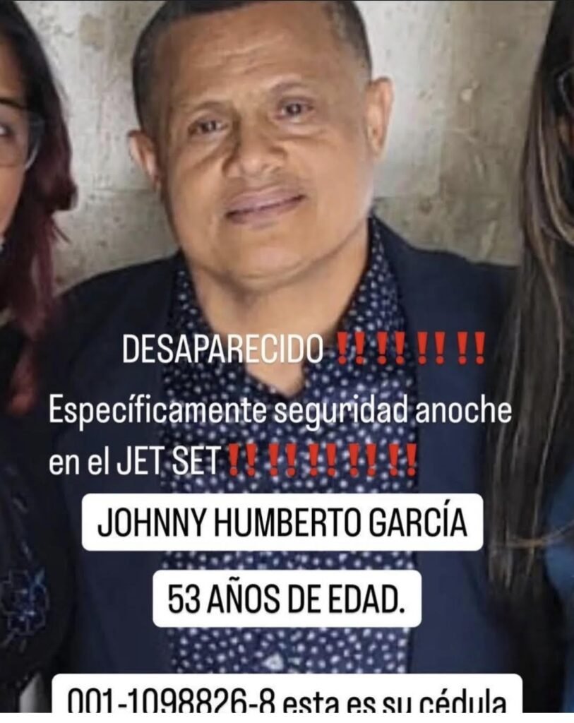 Continúan reportes de personas desaparecidas tras tragedia en discoteca Jet Set 7 JOHNNY HUMBERTO Continúan reportes de personas desaparecidas tras tragedia en discoteca Jet Set