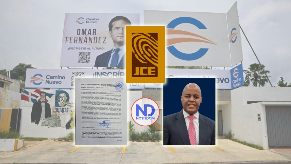 JCE ordena al Partido Camino Nuevo retirar vallas de Omar Fernández por propaganda anticipada
