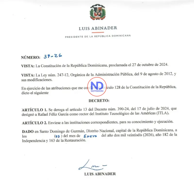 Decreto 39 26 Abinader destituye al rector del ITLA tras denuncias de presuntas irregularidades administrativas