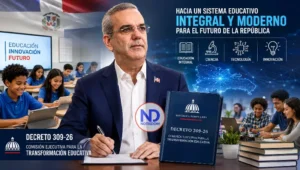 Decreto 309-26: Abinader crea Comisión Ejecutiva para la Transformación Educativa