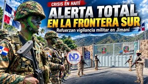 Alerta total en la frontera sur por combates en Haití; refuerzan seguridad en Jimaní
